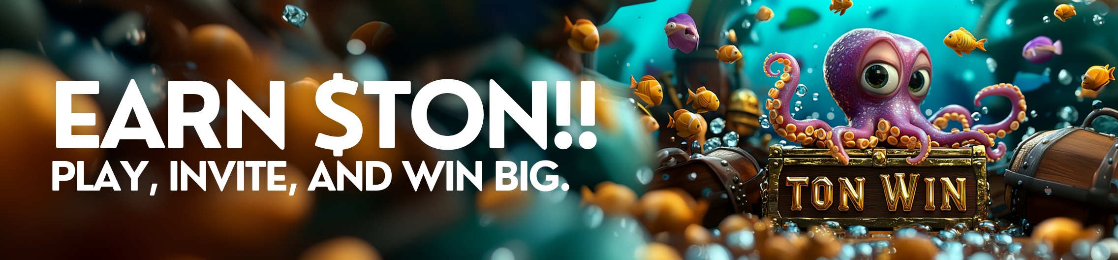 EARN $TON — Play, invite, and win big. The Tonwin.win octopus mascot guarding the TON WIN treasure chest.